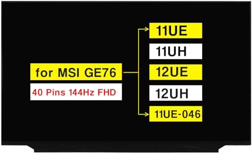 New Screen Replacement B173HAN04.9 for MSI GE76 Raider 11UE 11UH 12UE 12UH 11UE-046 17.3 Inches Laptop FHD 1920 * 1080 40 Pins 144Hz Non-Touch LCD Display Panel