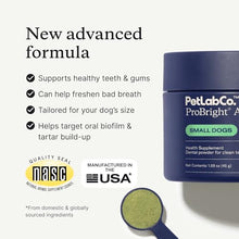 Load image into Gallery viewer, PetLab Co. ProBright Advanced Dental Powder - Dog Breath Freshener - Teeth Cleaning Made Easy – Targets Tartar & Bad Breath - Packaging May Vary - Formulated for Small Dogs