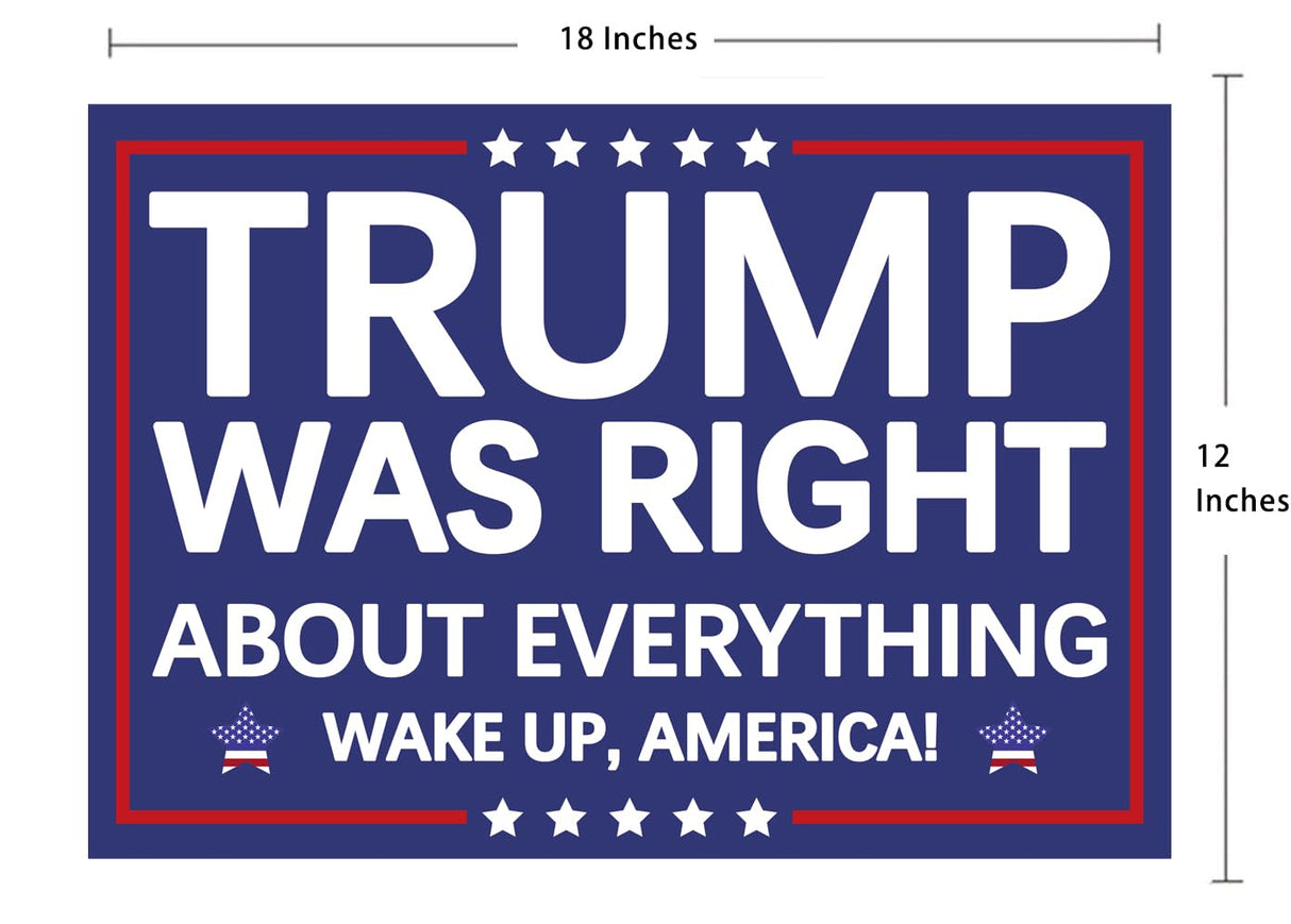 Vrogadso Pro Trump 2024 Yard Sign Trump Was Right About Everything Signs Trump Yard Sign with Yard Stake 12''x18'' Large