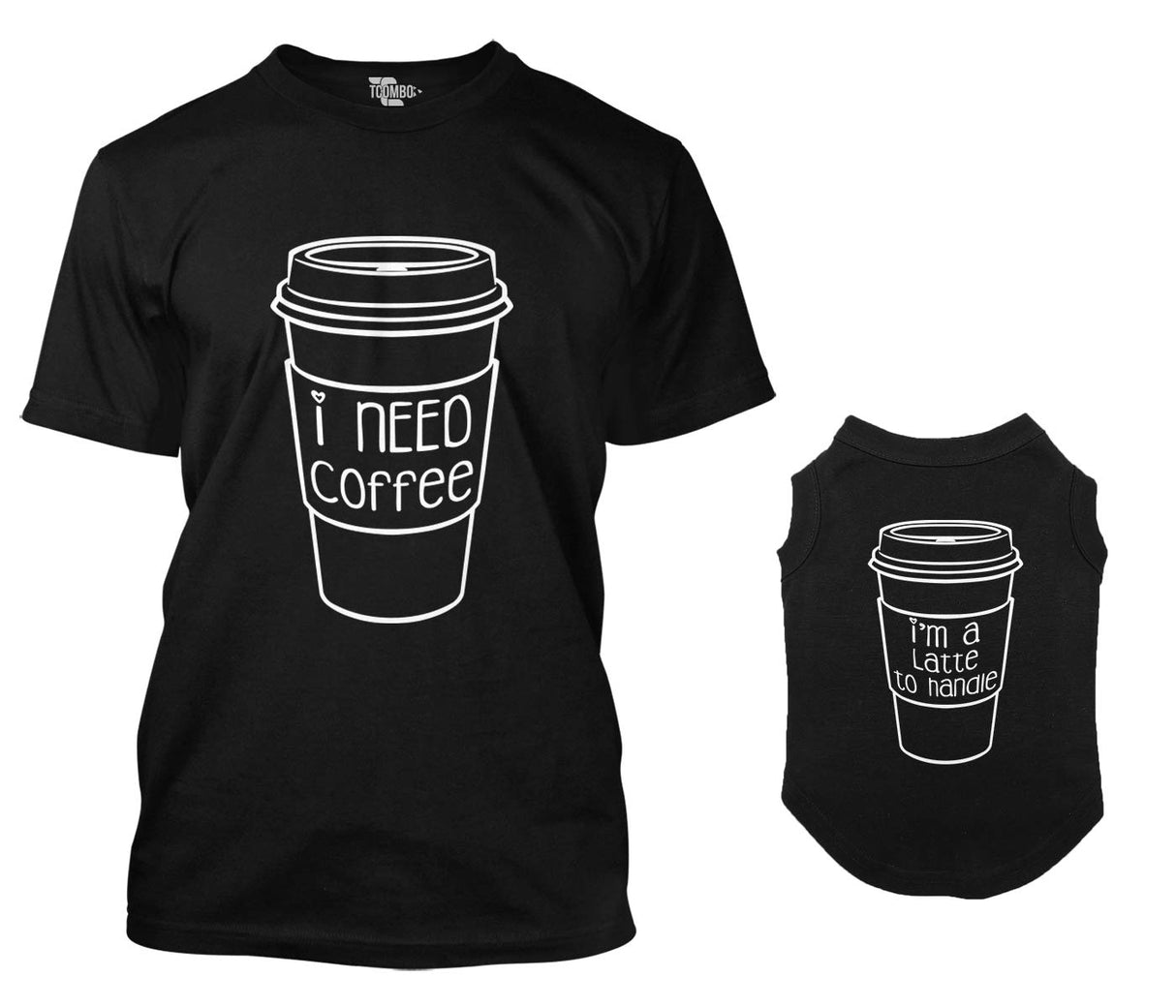 Tcombo I Need Coffee/I'm A Latte to Handle Matching Dog Shirt & Owner T-Shirt (Black, 2X-Large Mens/Small Dog)