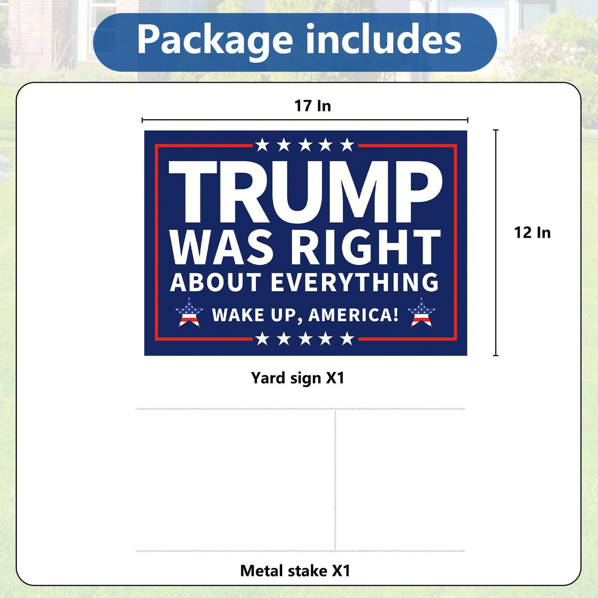 Probsin Trump 2024 Yard Sign with Metal H Stakes Double Sided 12" x 17" Trump Was Right About Everything Wake Up America Sign Outdoor Decorations for Indoor Outdoor Lawn,Garden,Window,Party Supplies