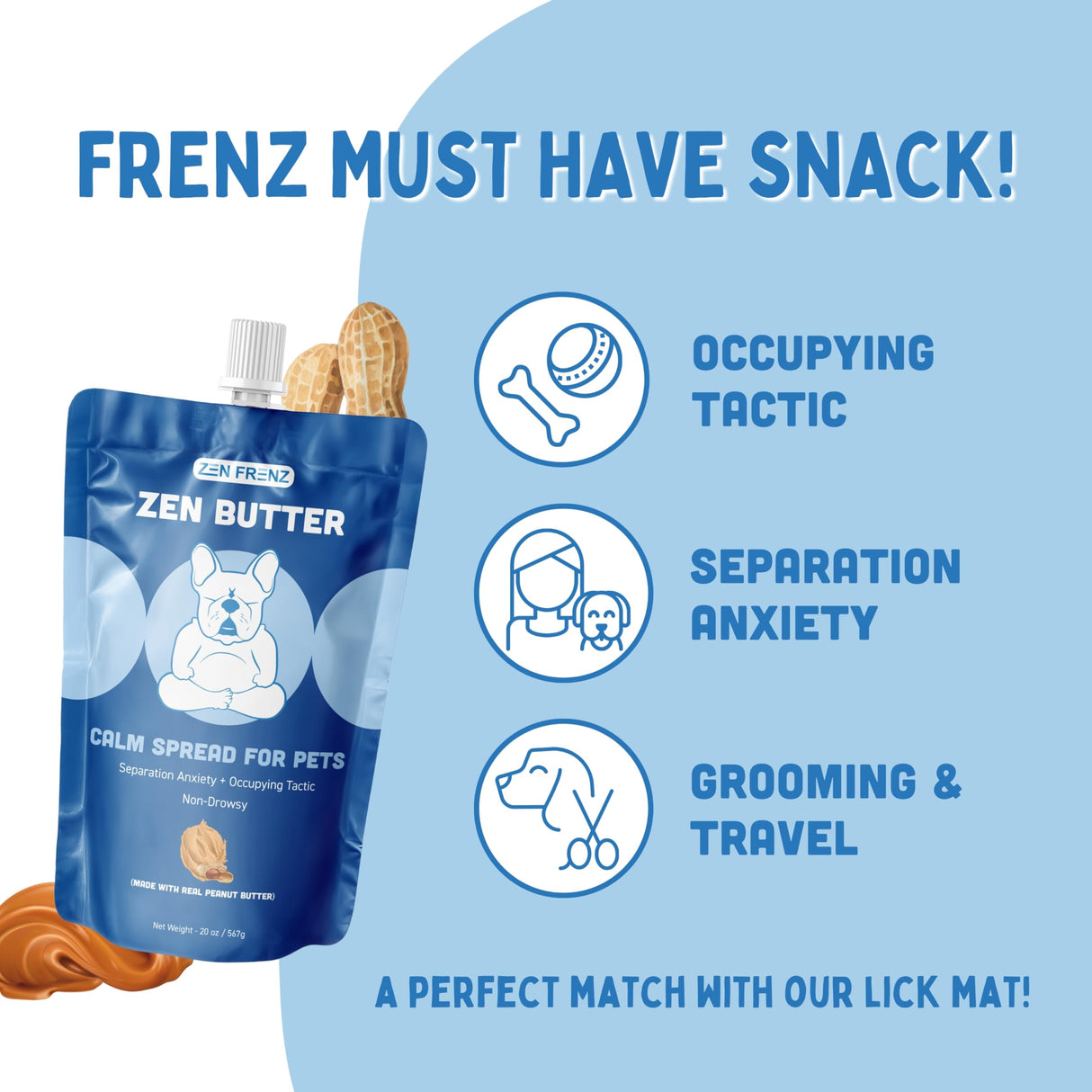 Zen Butter - All-Natural Calming Peanut Butter Spread for Pets - 20oz Resealable Pouch