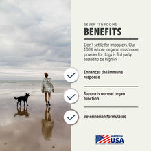 Load image into Gallery viewer, Four Leaf Rover Seven Shrooms - Organic Mushroom Supplement for Dogs - Veterinarian Formulated Whole Mushroom Extract