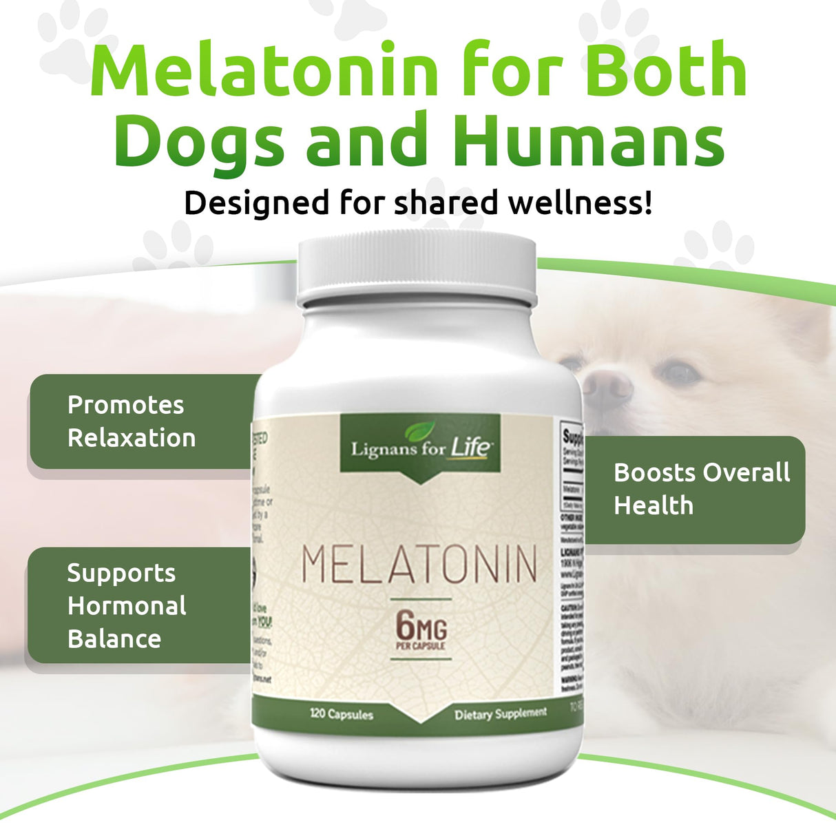 Lignans for Life Melatonin for Dogs & People, 6mg - 120 Capsules - Capsules - Pet Treats - Vitamins for Overall Health