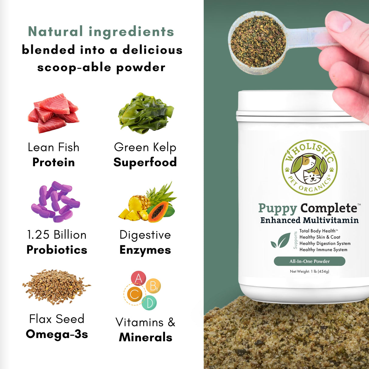 Wholistic Pet Organics Puppy Complete - Dog Multivitamin Powder - 1 Lb - Daily Dog Vitamins & Supplements for Homemade Food - Immune System, Skin, Coat & Overall Health - Small and Large Breed Puppies
