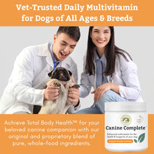 Load image into Gallery viewer, Wholistic Pet Organics Canine Complete - Dog Multivitamin Powder - 1 Lb - Daily Dog Vitamins and Supplements for Homemade Food - Immune System, Skin, Coat & Overall Health - All Breeds - 45 Scoops