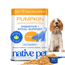 Load image into Gallery viewer, Native Pet Pumpkin for Dogs - Organic Powder Pumpkin Puree Dog Food Toppers -Rich in Fiber Supplement Powder Helps with Digestion, Nutrient Absorption, Diarrhea, Constipation & Upset Stomach-30 Scoops