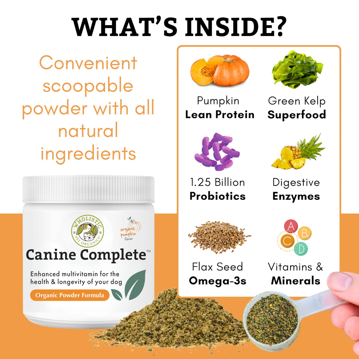 Wholistic Pet Organics Canine Complete - Dog Multivitamin Powder - 1 Lb - Daily Dog Vitamins and Supplements for Homemade Food - Immune System, Skin, Coat & Overall Health - All Breeds - 45 Scoops