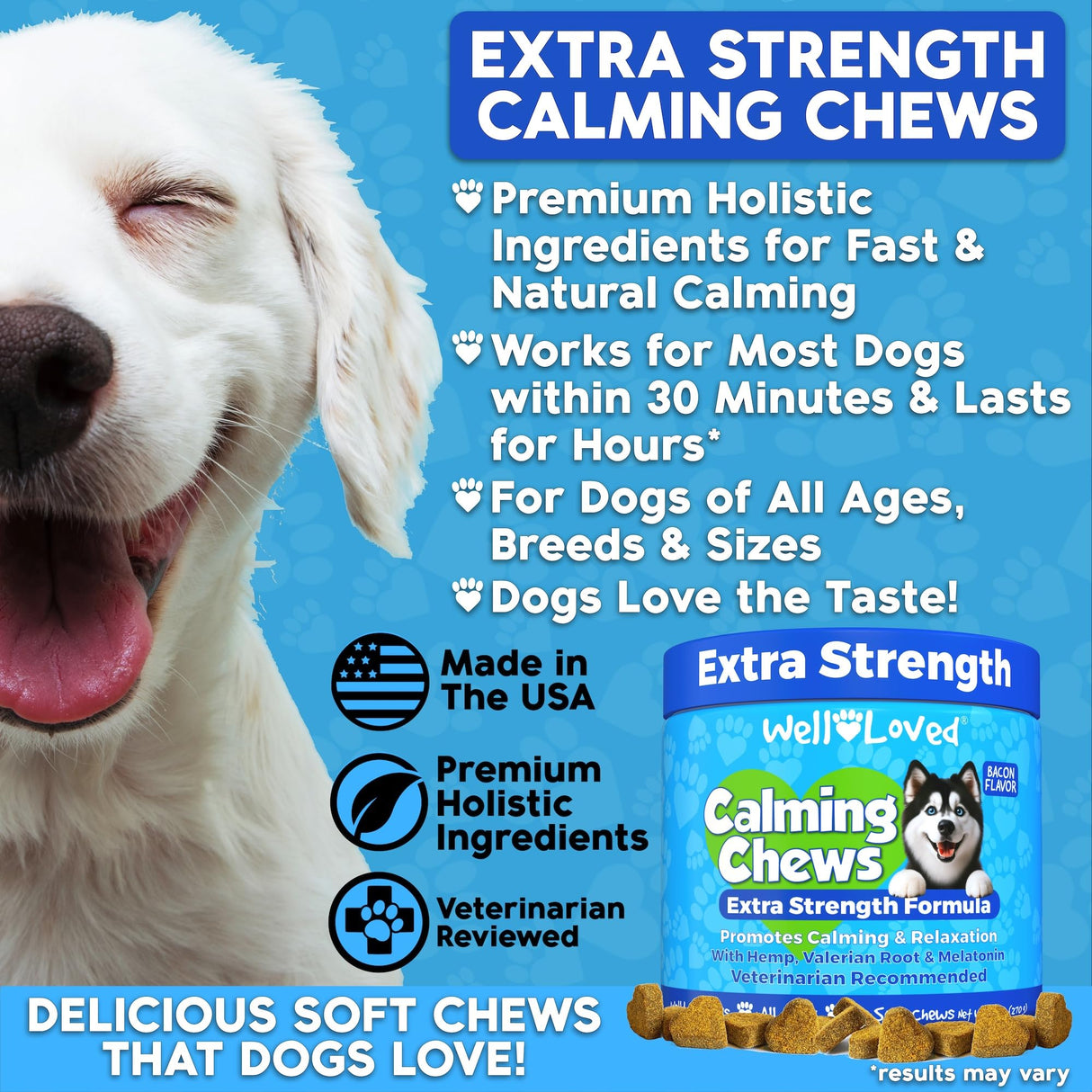 Well Loved Calming Chews for Dogs - Dog Calm Treats, Made in USA, Vet Recommended, Behavior Support with Melatonin & Hemp, Stress, Separation, Fireworks, Travel, Extra Strength