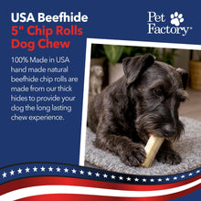 Load image into Gallery viewer, Pet Factory 100% Made in USA Beefhide Chip Rolls Dog Rawhide Chews, Thick, Dog Chews Long Lasting from American Cattle, Dog Chew Bones, 5 Inches (Pack of 22)
