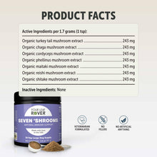 Load image into Gallery viewer, Four Leaf Rover Seven Shrooms - Organic Mushroom Supplement for Dogs - Veterinarian Formulated Whole Mushroom Extract