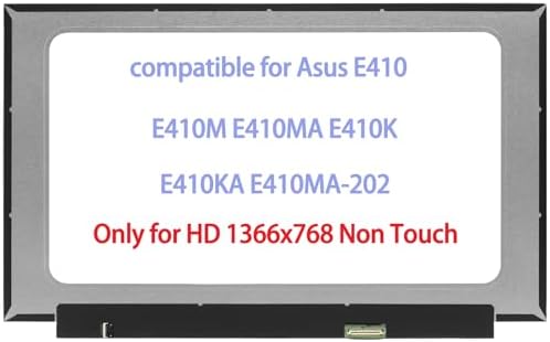 14.0" Replacement for Asus E410 E410M E410MA E410K E410KA E410MA-202 LCD Screen Replacement Display Panel HD 1366x768 (Only for Non Touch)