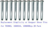 Replacement Simplicity or Snapper Shear Pins for 703063, 1668344, 1686806yp 20 Pack