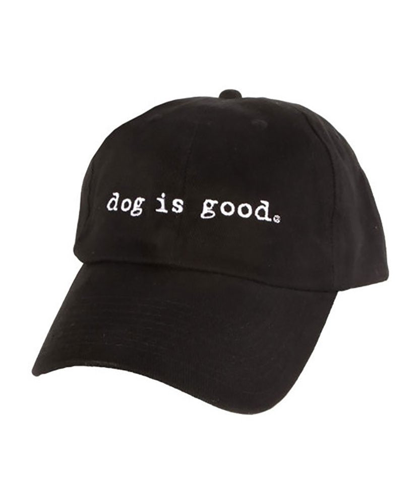 Dog is Good Signature Hat Dog is Good - Great Gift for Dog Lovers, for Men and Women