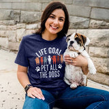 Women Mom Tshirts Life Goal Pet All The Dogs Letter Print Shirts Funny Saying Dog Lover Tee Top
