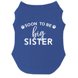 Soon to Be Big Sister Dog Tee Shirt | Sleeveless | Pregnancy Announcement | New Baby | Gender Reveal | Photoshoot (56 Royal, 5X-Large)
