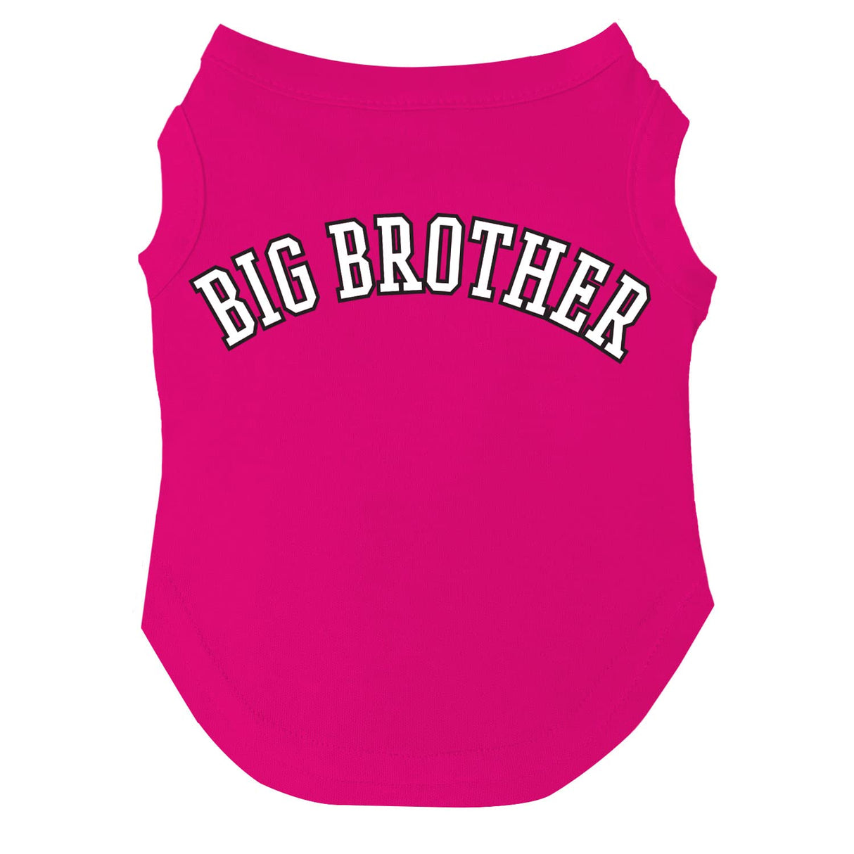 Big Brother Dog Tee Shirt | Sleeveless | Sizes for Puppies, Toys and Large Breeds (Hot Pink, 4X-Large 894)