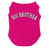 Big Brother Dog Tee Shirt | Sleeveless | Sizes for Puppies, Toys and Large Breeds (Hot Pink, 4X-Large 894)
