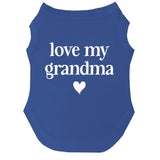 Love My Grandma Mother's Day, Valentine's Day Dog Tee Shirt Sizes for Puppies, Toys, and Large Breeds (Royal Blue, 6X-Large 399)