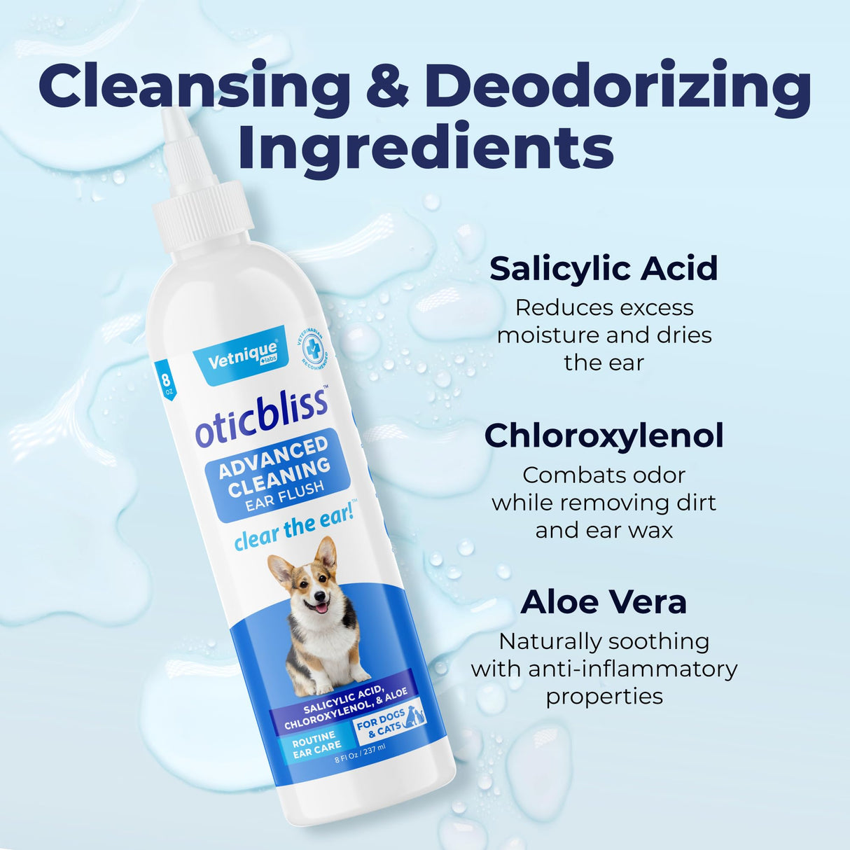 Vetnique Oticbliss Dog Ear Cleaner Flush with Odor Control, Dog Ear Cleaning Solution for Dirt and Wax with Soothing Aloe Dogs & Cats Flush - Vet Recommended for Itchy Ears (8oz, Flush)