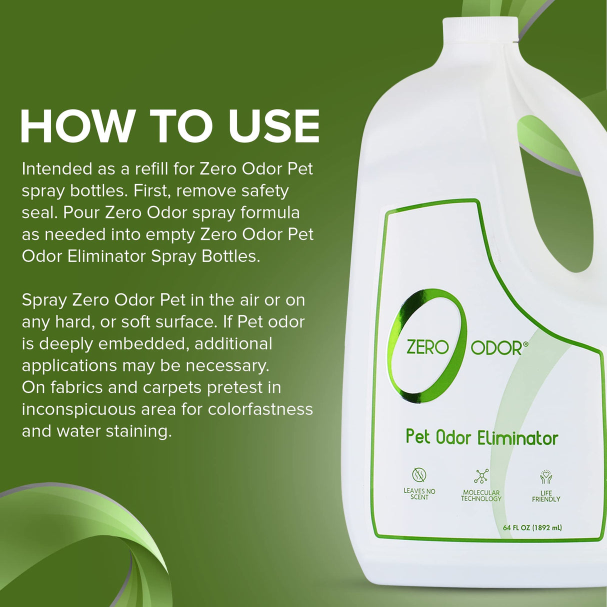 Zero Odor - Pet Odor Eliminator for strong odor, Eliminate Air & Surface Odors – Patented Molecular Technology Best For Carpet, Furniture, Beds Smell Great Again, 64oz Refill