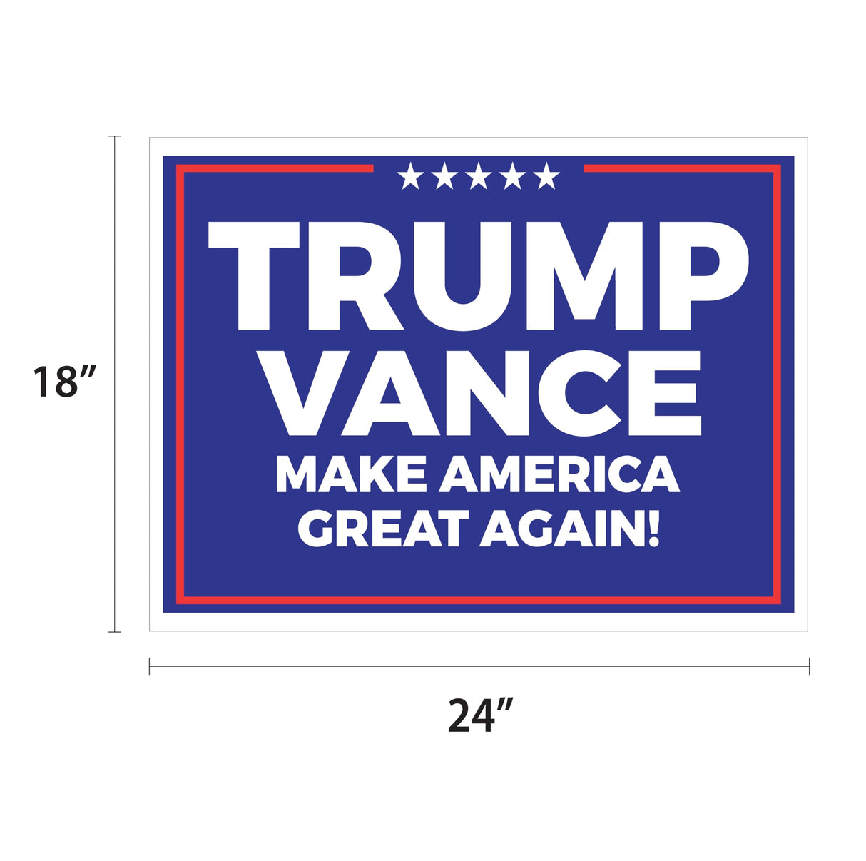 Trump Vance 2024 Make America Great Again Blue 18" x 24" Presidential Campaign Yard Sign