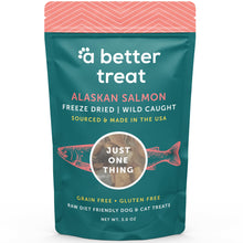 Load image into Gallery viewer, A Better Treat – Freeze Dried Salmon Dog Treats, Wild Caught, Single Ingredient | Natural High Value | Gluten Free, Grain Free, High Protein, Diabetic Friendly | Natural Fish Oil | Made in The USA
