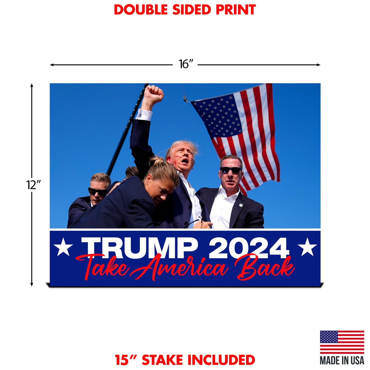 Factory Crafts Made In USA, Not China | Trump 2024 Yard Sign | Take America Back | Iconic Photo | Outdoor Decoration 16" x 12" Double Sided Print with H-Stake