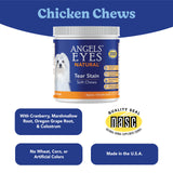 Angels’ Eyes Natural Tear Stain Supplement Chews for Dogs, Prevent Stained Fur, with Oregon Grape Root, Marshmallow Root, Colostrum, No Wheat or Corn, 120ct Chicken