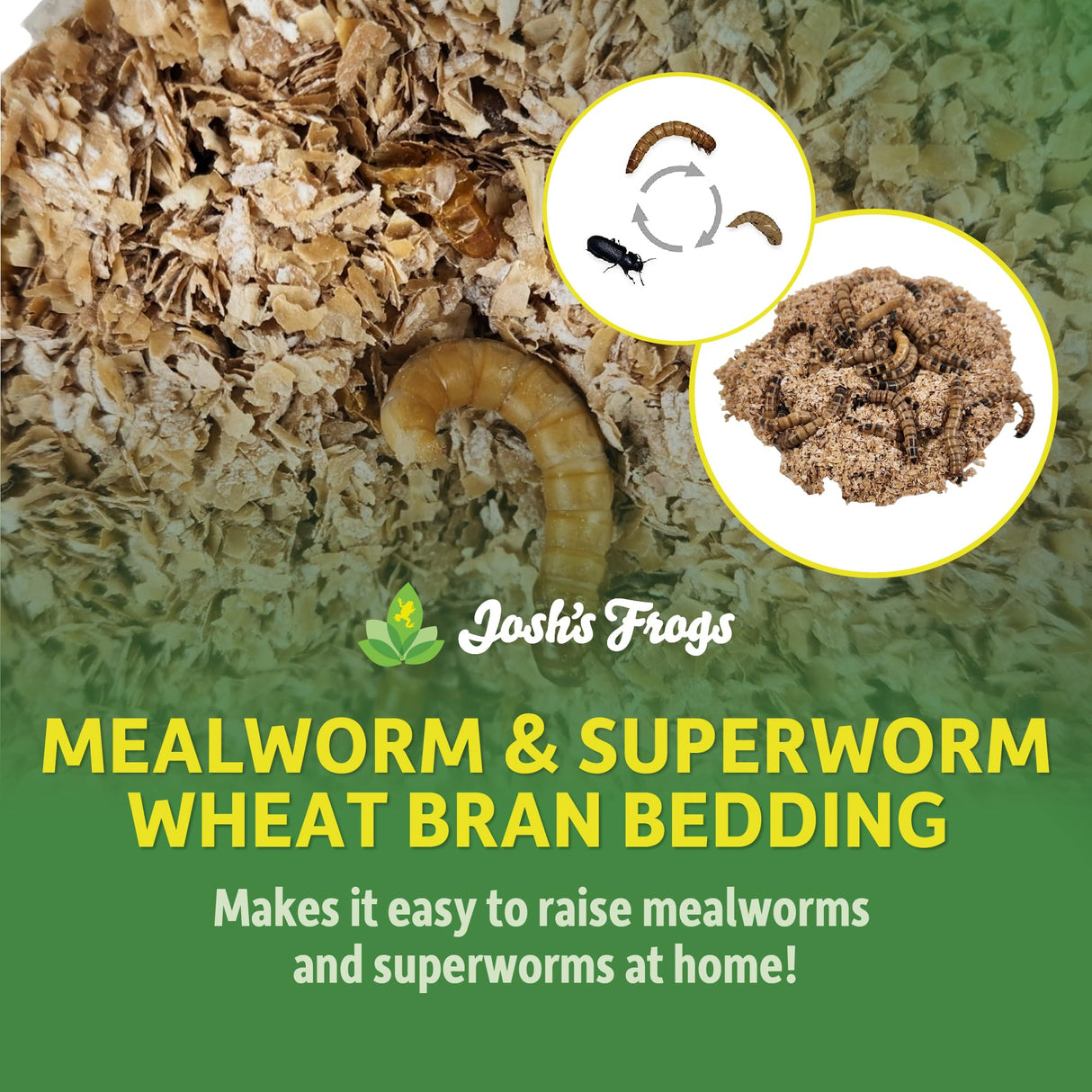 Josh's Frogs Mealworm & Superworm Wheat Bran Bedding and Food Source (5 Quarts)