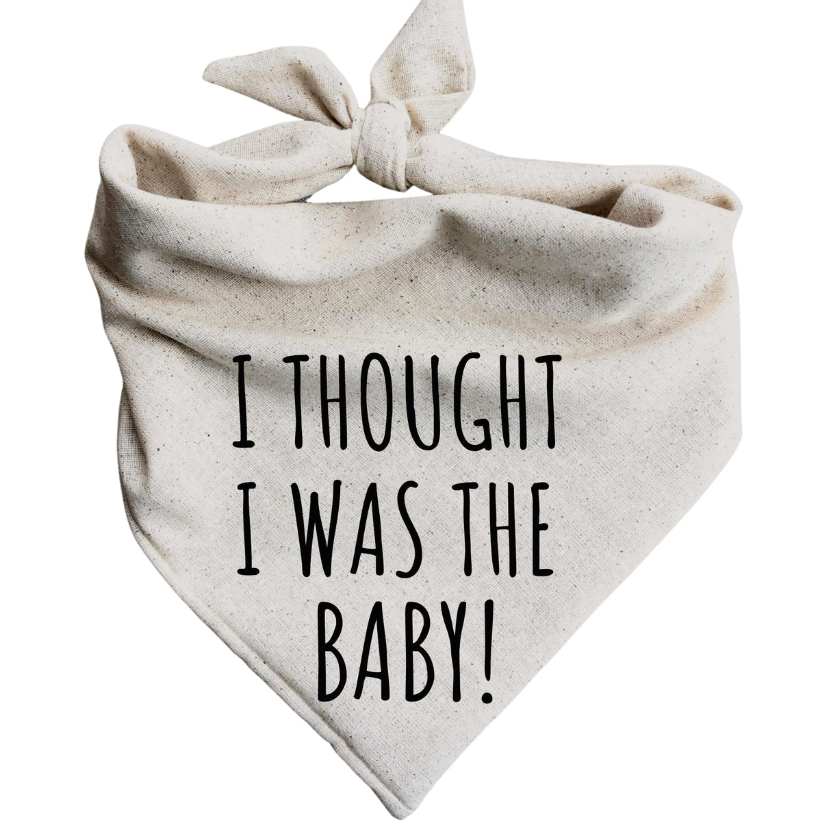 Pregnancy Announcement Dog Bandanna I Thought I was The Baby! Cute Fun Oatmeal Creamy Neutral Natural Cotton (Small)