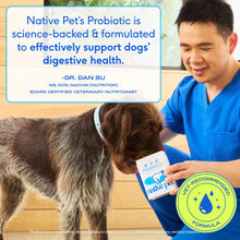 Load image into Gallery viewer, Native Pet Probiotics for Dogs - Dog Probiotics Powder for Digestive Health, Gut Support, &amp; Immune Boost – Vet-Formulated Powder for Maximum Potency with Digestive Enzymes &amp; Prebiotics - 60 Scoops
