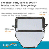 High Road Back Seat Barrier for Dogs - Car Divider for Dogs for Behind Front Seat - Padded Steel Frame with Heavy Duty Coated Dog Net Barrier for Car, Truck or SUV