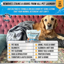 Load image into Gallery viewer, Pet Laundry Detergent Odor Remover - ACTIVE Enzyme Based Powder Detergent for Dogs Beds, Cat Pee, HE Washer Friendly Natural Enzymatic Deodorizer, Urine, Smell, Dog Drool, Stain Eliminator - 64 Loads
