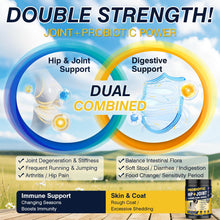 Load image into Gallery viewer, Hip and Joint Supplement for Dogs Dog Probiotics Glucosamine Chondroitin MSM Chew for Dog Arthritis Pain Relief Extend Joint Care, Probiotic for Digestive/Gut Health for Large/Small/Senior Breed Dogs
