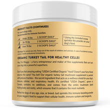 Load image into Gallery viewer, Wonder Paws Organic Turkey Tail Mushroom for Dogs – Powerful Turkey Tail for Dogs Mushroom Powder for Immunity, Respiratory, Digestion &amp; Cellular Health–with Beta Glucans &amp; Polysaccharides- 2.12 oz
